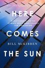 Bill McKibben: Here Comes the Sun, Buch