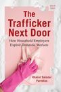 Rhacel Salazar Parreñas: The Trafficker Next Door, Buch