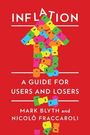 Text: "INFLATION: A Guide for Users and Losers - Mark Blyth and Nicolò Fraccaroli." Bunter Pfeil aus Geldscheinen auf rotem Hintergrund.
