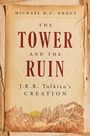 Michael DC Drout: The Tower and the Ruin, Buch