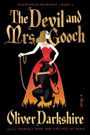 Oliver Darkshire: The Devil and Mrs. Gooch, Buch