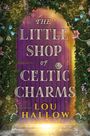 Lou Hallow: The Little Shop of Celtic Charms, Buch