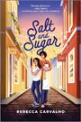 Rebecca Carvalho: Salt and Sugar, Buch