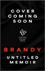 Brandy: Untitled Memoir, Buch