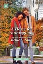 Kellie A King: A Home for Thanksgiving, Buch