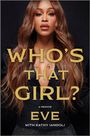 Eve: Who's That Girl?, Buch