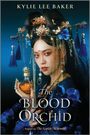 Kylie Lee Baker: The Blood Orchid, Buch