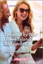 Michelle Douglas: Tempted by Her Greek Island Bodyguard, Buch