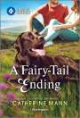Catherine Mann: A Fairy-Tail Ending, Buch