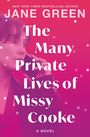 Text: "NEW YORK TIMES BESTSELLING AUTHOR JANE GREEN The Many Private Lives of Missy Cooke A Novel." Frau mit Handy.