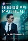 R Barri Flowers: Mississippi Manhunt, Buch