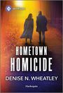 Denise N Wheatley: Hometown Homicide, Buch