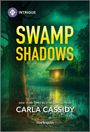 Carla Cassidy: Swamp Shadows, Buch