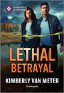 Kimberly Van Meter: Lethal Betrayal, Buch