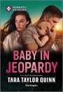 Tara Taylor Quinn: Baby in Jeopardy, Buch