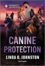 Linda O Johnston: Canine Protection, Buch