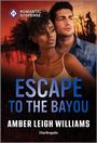 Amber Leigh Williams: Escape to the Bayou, Buch