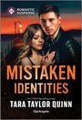 Tara Taylor Quinn: Mistaken Identities, Buch