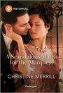 Christine Merrill: A Scandalous Match for the Marquess, Buch