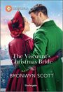 Bronwyn Scott: The Viscount's Christmas Bride, Buch