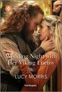 Lucy Morris: Wedding Night with Her Viking Enemy, Buch