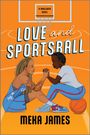 Meka James: Love and Sportsball, Buch