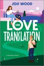 Joss Wood: Love in Translation, Buch