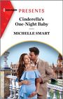 Michelle Smart: Cinderella's One-Night Baby, Buch