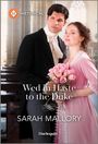Sarah Mallory: Wed in Haste to the Duke, Buch