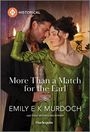 Emily E K Murdoch: More Than a Match for the Earl, Buch