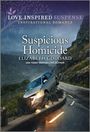 Elizabeth Goddard: Suspicious Homicide, Buch