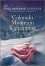 Cate Nolan: Colorado Mountain Kidnapping, Buch