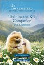 Jill Kemerer: Training the K-9 Companion, Buch