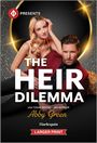 Abby Green: The Heir Dilemma, Buch