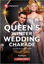 Heidi Rice: Queen's Winter Wedding Charade, Buch