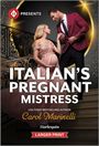 Carol Marinelli: Italian's Pregnant Mistress, Buch