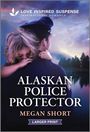 Megan Short: Alaskan Police Protector, Buch