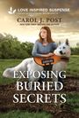 Carol J Post: Exposing Buried Secrets, Buch