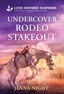Jenna Night: Undercover Rodeo Stakeout, Buch