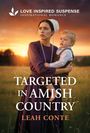 Leah Conte: Targeted in Amish Country, Buch