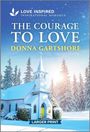 Donna Gartshore: The Courage to Love, Buch