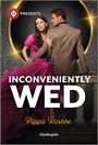 Pippa Roscoe: Inconveniently Wed, Buch