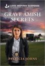 Patricia Johns: Grave Amish Secrets, Buch