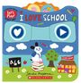 Sandra Magsamen: I Love School (a Let's Play! Board Book), Buch