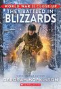 Deborah Hopkinson: World War II Close Up: They Battled in Blizzards, Buch