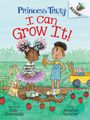 Kelly Greenawalt: I Can Grow It!: An Acorn Book (Princess Truly #10), Buch