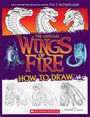 Tui T Sutherland: Wings of Fire: The Official How to Draw, Buch