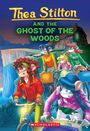 Thea Stilton: The Ghost of the Woods (Thea Stilton #37), Buch