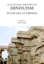 A Cultural History of Hinduism in the Age of Empires, Buch
