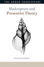 Evelyn Gajowski: Shakespeare and Presentist Theory, Buch
